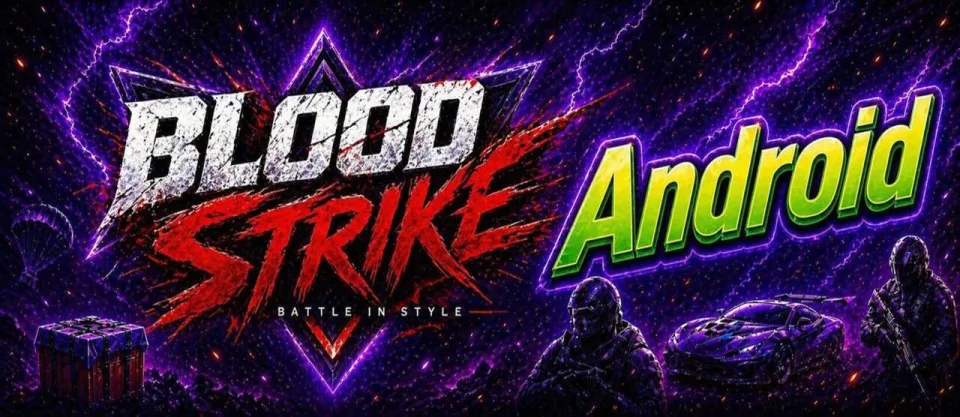 Blood Strike Android